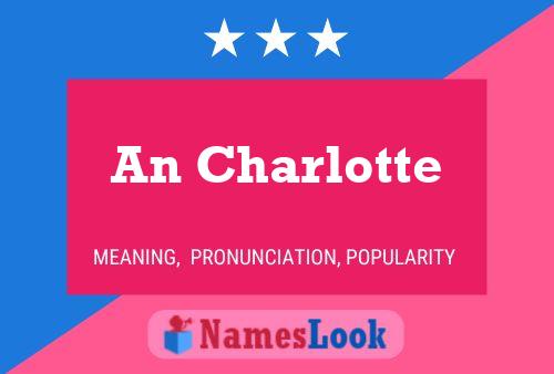 An Charlotte Name Poster