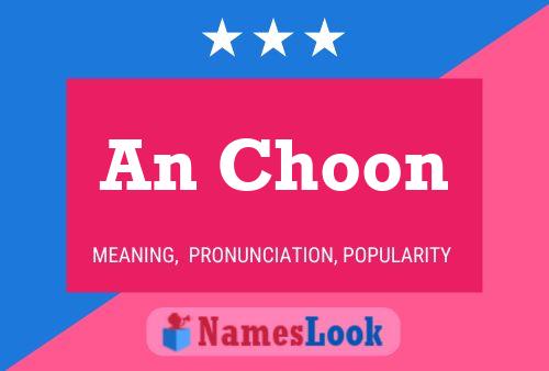 An Choon Name Poster