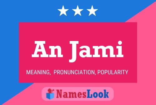 An Jami Name Poster