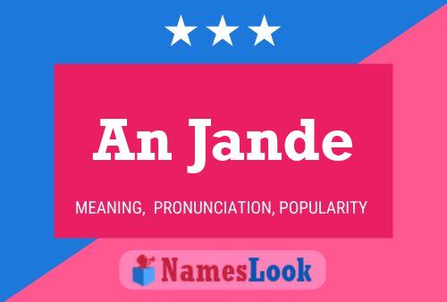 An Jande Name Poster