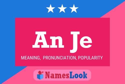 An Je Name Poster