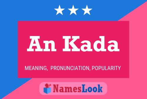 An Kada Name Poster