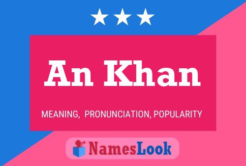 An Khan Name Poster