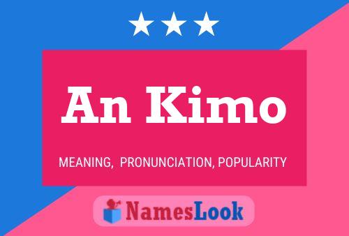 An Kimo Name Poster