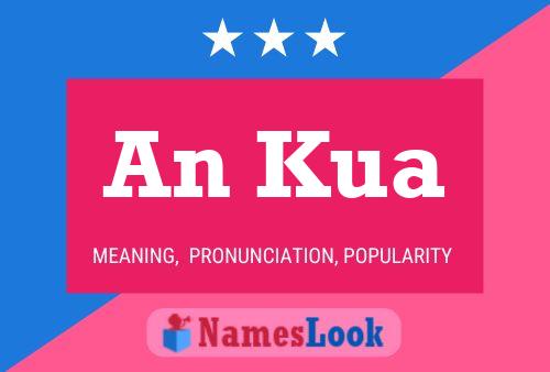 An Kua Name Poster