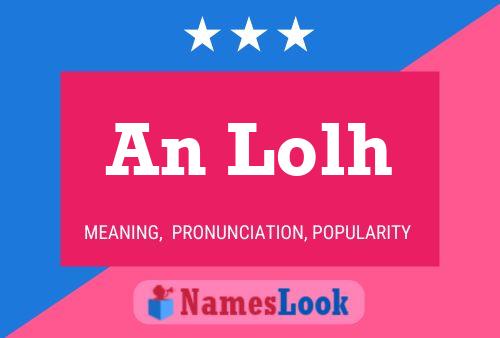 An Lolh Name Poster