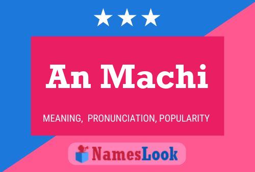 An Machi Name Poster