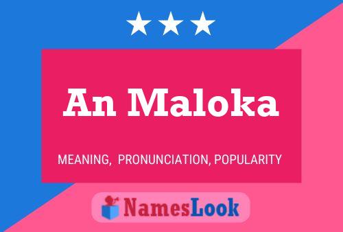 An Maloka Name Poster