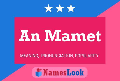 An Mamet Name Poster