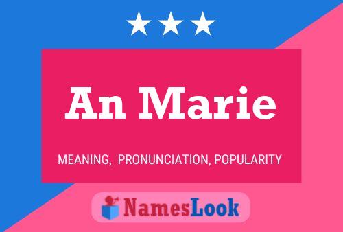 An Marie Name Poster