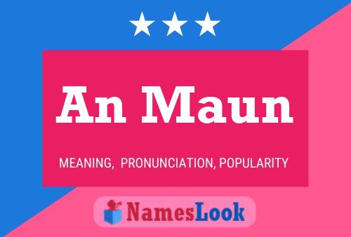 An Maun Name Poster