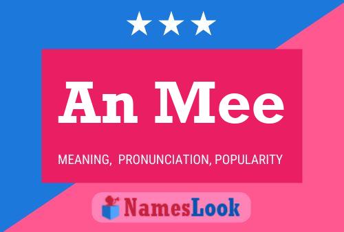 An Mee Name Poster