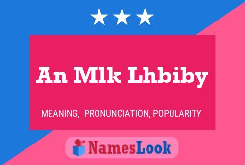 An Mlk Lhbiby Name Poster