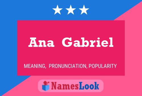 Ana  Gabriel Name Poster