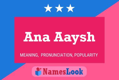 Ana Aaysh Name Poster