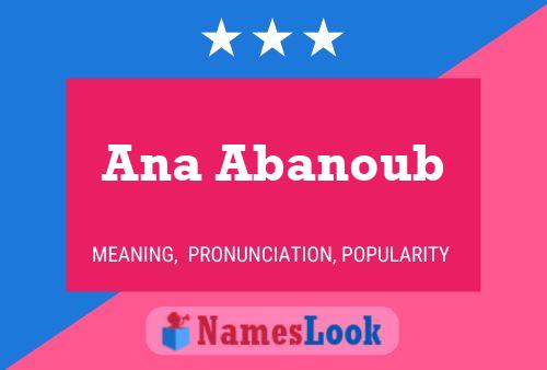 Ana Abanoub Name Poster