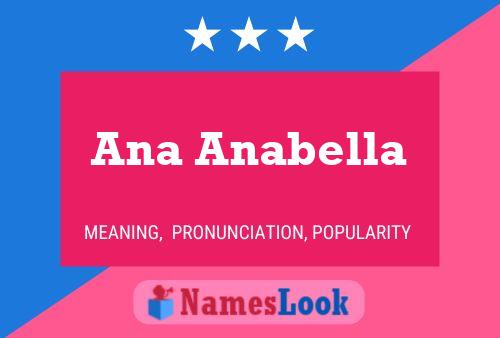 Ana Anabella Name Poster