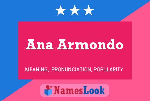 Ana Armondo Name Poster