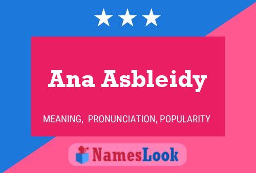 Ana Asbleidy Name Poster