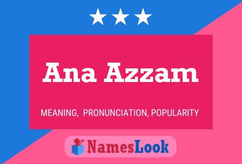 Ana Azzam Name Poster