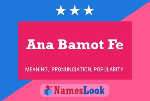 Ana Bamot Fe Name Poster