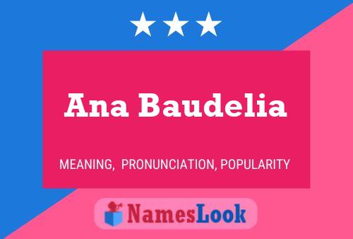 Ana Baudelia Name Poster