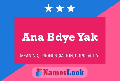 Ana Bdye Yak Name Poster