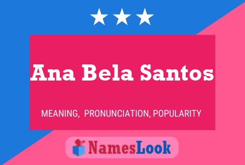 Ana Bela Santos Name Poster