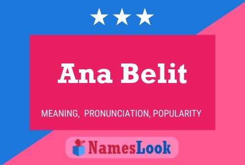 Ana Belit Name Poster