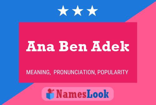 Ana Ben Adek Name Poster