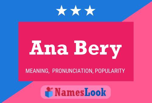 Ana Bery Name Poster