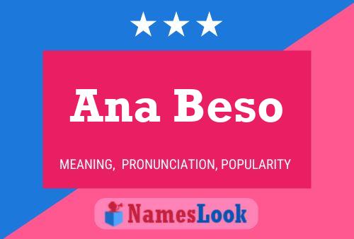 Ana Beso Name Poster