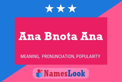 Ana Bnota Ana Name Poster