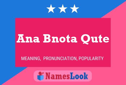 Ana Bnota Qute Name Poster