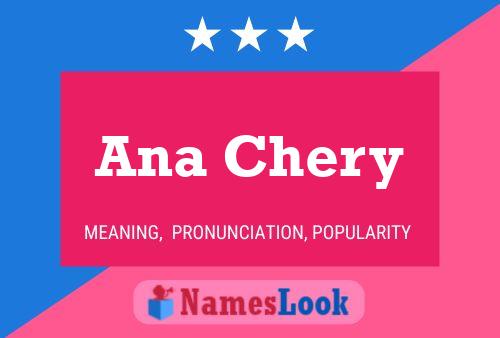 Ana Chery Name Poster