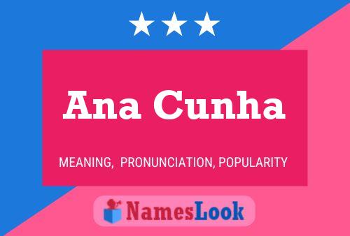 Ana Cunha Name Poster