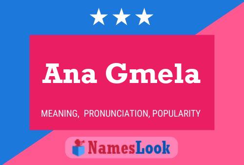 Ana Gmela Name Poster