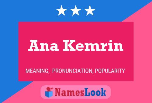 Ana Kemrin Name Poster