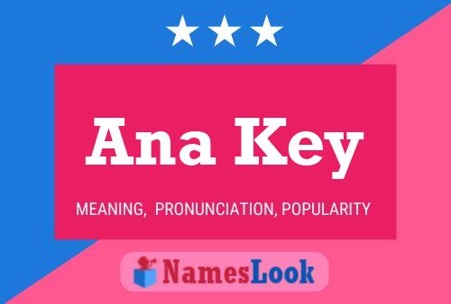 Ana Key Name Poster