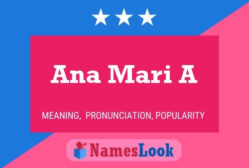 Ana Mari A Name Poster