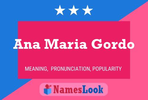 Ana Maria Gordo Name Poster