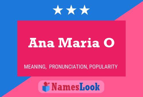 Ana Maria O Name Poster