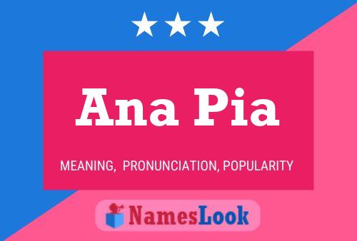 Ana Pia Name Poster