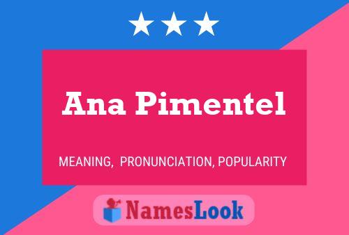 Ana Pimentel Name Poster