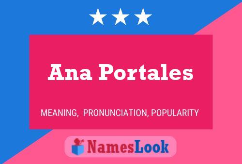 Ana Portales Name Poster