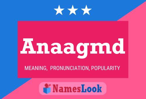 Anaagmd Name Poster