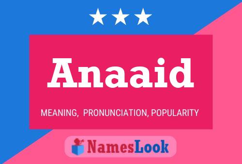 Anaaid Name Poster