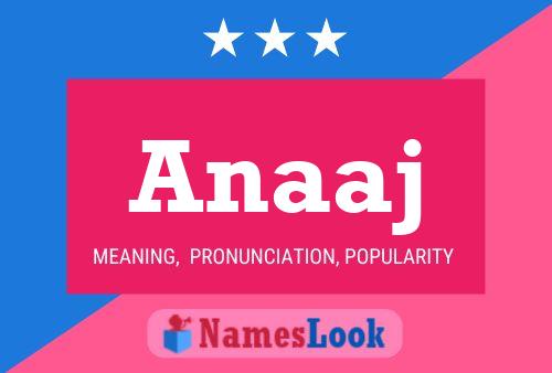 Anaaj Name Poster