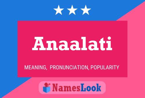 Anaalati Name Poster