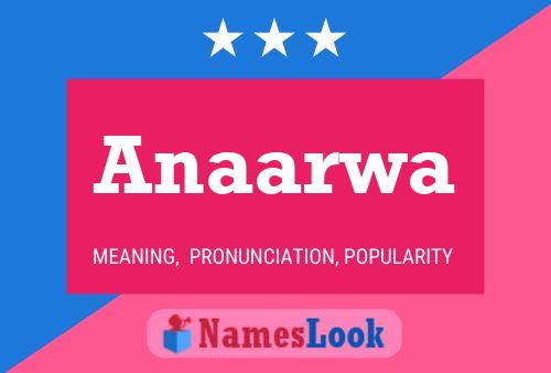 Anaarwa Name Poster